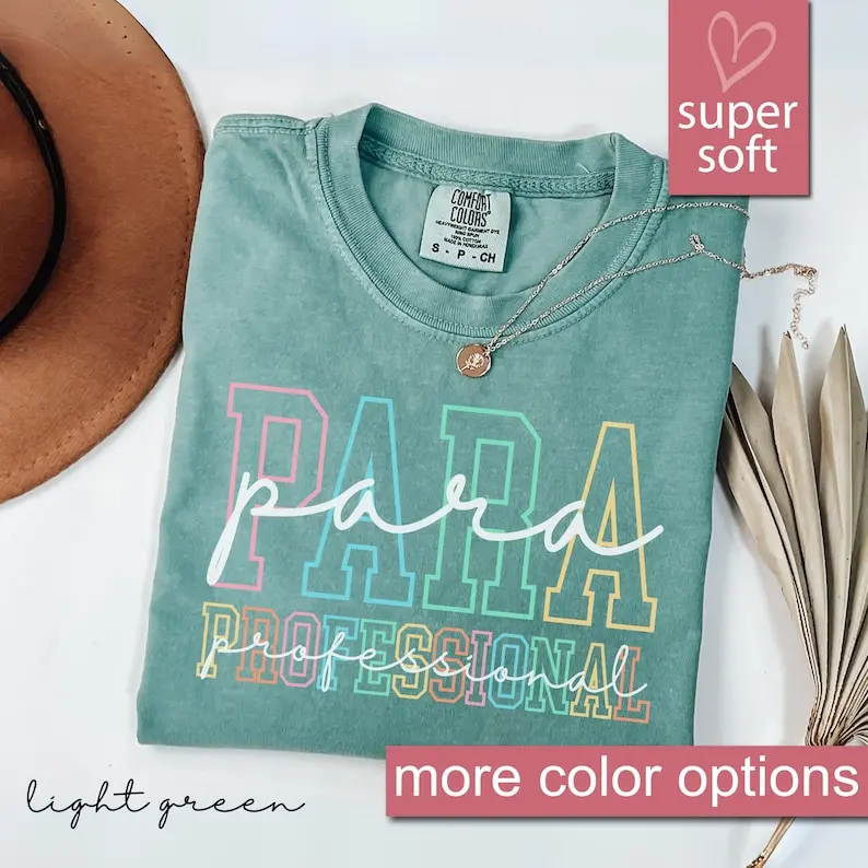 Comfort Colors® Paraprofessional Shirt, Paraprofessional Shirts, Para Professional Shirt, Para Squad Shirts, Para Shirt Gift, Back To School