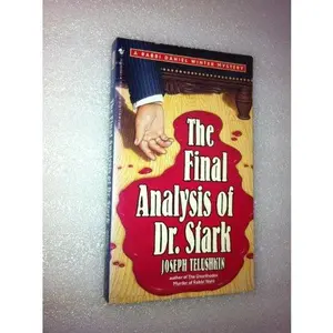 USED-The Final Analysis of Dr. Stark (A Rabi Daniel Winter Mystery) by Joseph Telushkin (Paperback)
