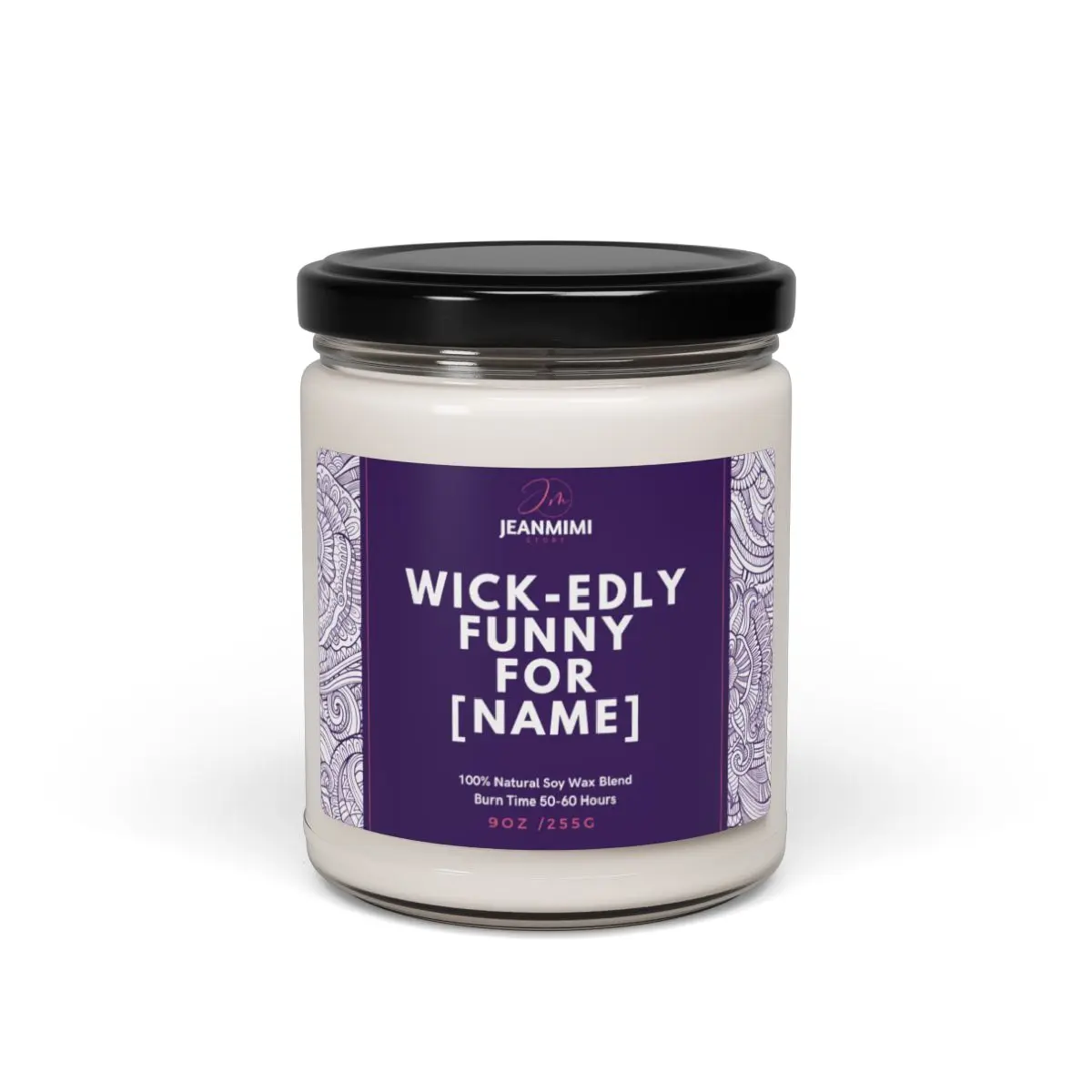 Wick-edly Funny Candle for [Name] - Personalized Humorous Gift - Unique Fun & Humor Décor - Custom Soy Wax Candle