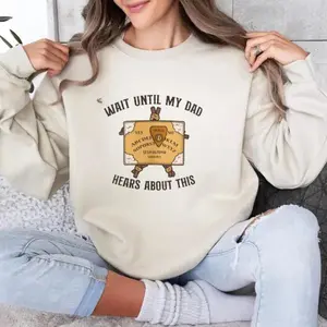 Wait Until My Dad Hears Sweatshirt, Dead Dad Shirt, Funny Draco Malfoy, Ouija Board, Dark Humor, Spooky Season, Witchy Crewneck, Sarcastic Hoodie - Sweatshirt