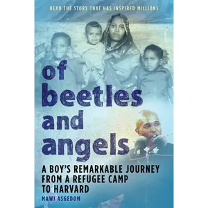 Of Beetles and Angels by Mawi Asgedom [Paperback Book]
