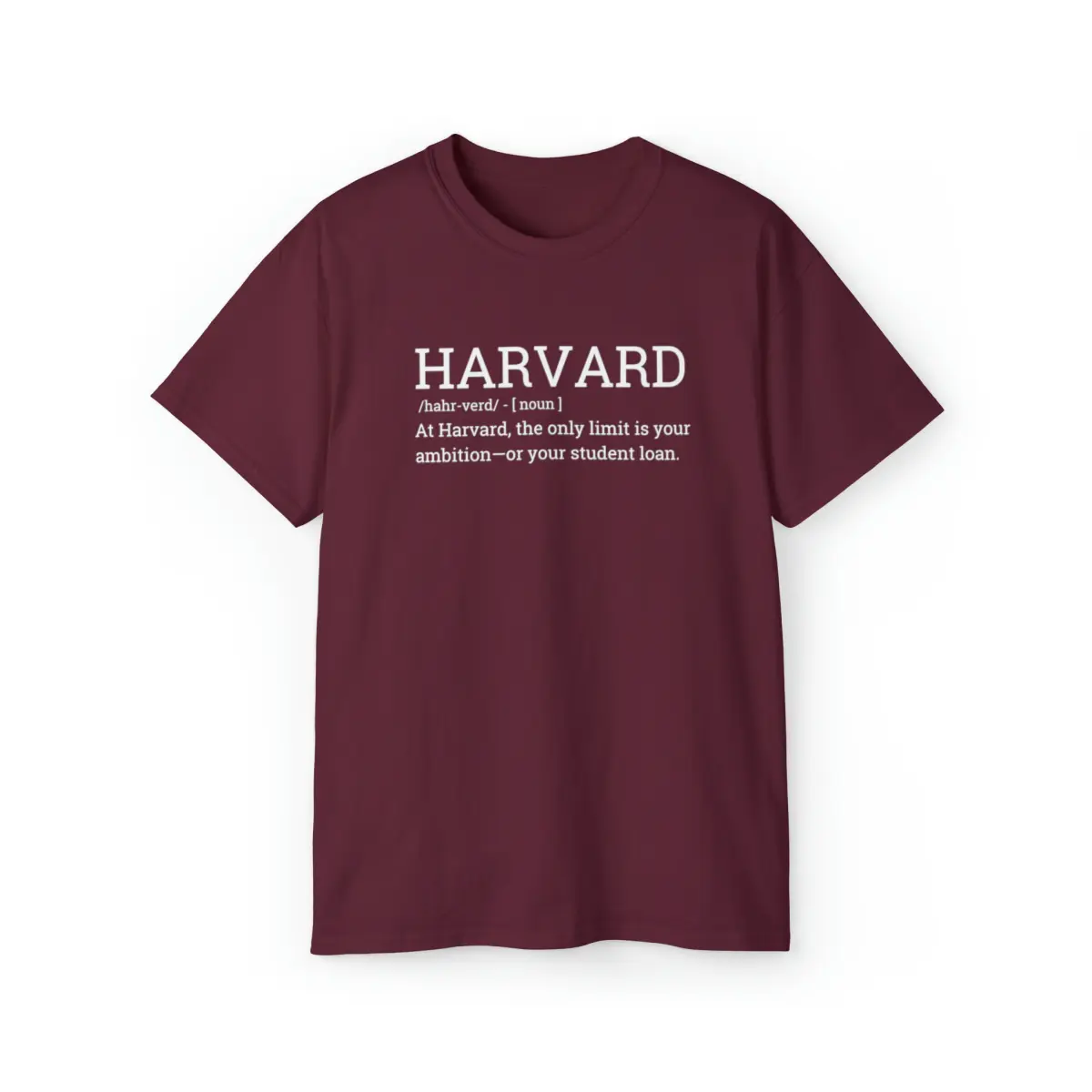 Harvard Humor Tee - Heavyweight Unisex Ultra Cotton Tee, Short Sleeve, Unisex - 'Ambition & Student loan' Quote