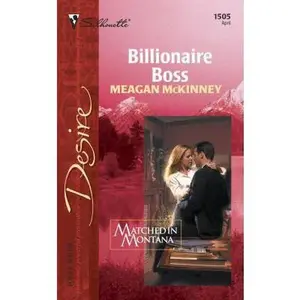 USED-Billionaire Boss (Matched in Montana) by Meagan Mckinney (Unknown)