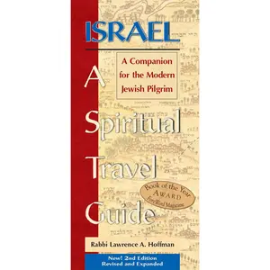 USED-Israel--A Spiritual Travel Guide (2nd Edition): A Companion for the Modern Jewish Pilgrim by Hoffman, Lawrence A. (Paperback)