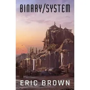 USED-Binary System by Brown, Eric (Paperback)