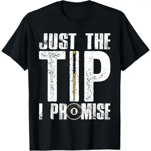 [180 Cotton]   Funny Billiards Pool Cue Shirt Billiard Players Gift T-Shirt Golf Gift T-Shirt For Men And Women