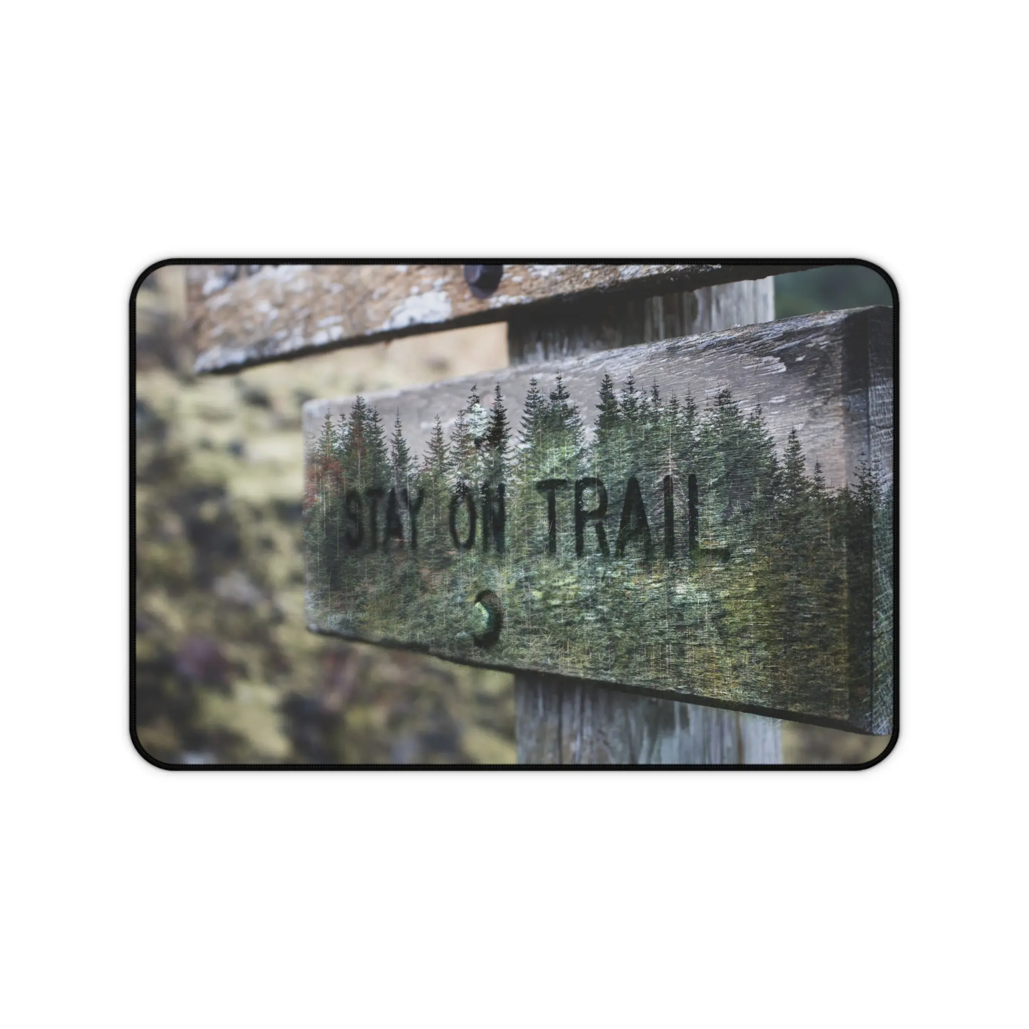 Stay On Trail sign Desk Mat | Rustic Forest Hiking Desk Mat
