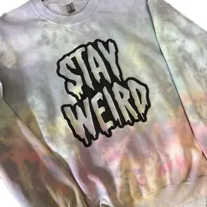 Stay weird PUFF shirt. TIEDYE Cotton Sweatshirts