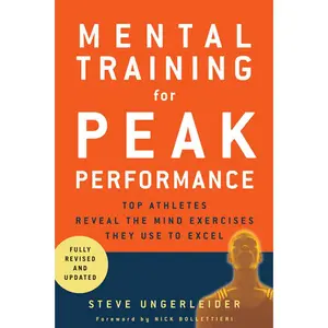 USED-Mental Training for Peak Performance: Top Athletes Reveal the Mind Exercises They Use to Excel by Ungerleider, Steven (Paperback)