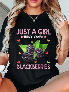 100% Cotton Blackberry Fruit Women Gift Just A Girl Who Loves Blackberry T-Shirt