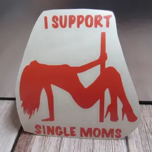 I Support Single Moms Decal for Car Exterior Accessories - Automotive & Motorcycle Sticker