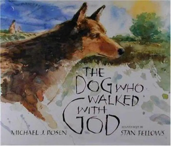 USED-The Dog Who Walked with God by Michael J. Rosen (Hardcover)
