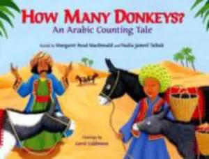 USED-How Many Donkeys?: An Arabic Counting Tale by Margaret Read MacDonald (Hardcover)