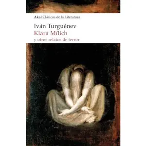 USED-Klara Mílich y otros relatos de terror by Iván Turguénev (Paperback)