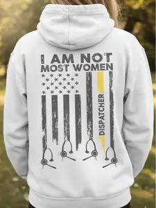 I Am Not Most Women, 911 Emergency Operator American Flag Sweatshirt, Thin Gold Line Dispatcher Hoodie for Women