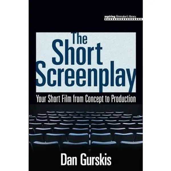USED Book - The Short Screenplay: Your Short Film from Concept to Production by Gurskis, Daniel (Paperback) - english