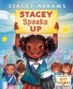 Stacey Speaks Up by Stacey Abrams||Kitt Thomas [Hardback Book]
