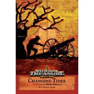 USED-Changing Tides (National Treasure - A Gates Family Mystery) by Catherine Hapka (Paperback)