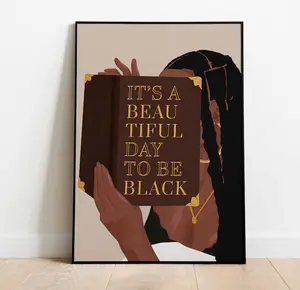 Black Girl Reading Wall Art, Empowering Poster Quote 'It's a Beautiful Day to Be Black', Inspirational Melanin Prints Without Frame