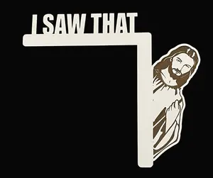 BubbleHeadInk I Saw That Jesus Door Frame Sitter