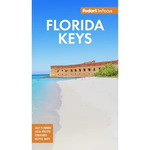 USED-Fodor's InFocus Florida Keys: With Key West, Marathon & Key Largo by Fodor's Travel Guides (Paperback)