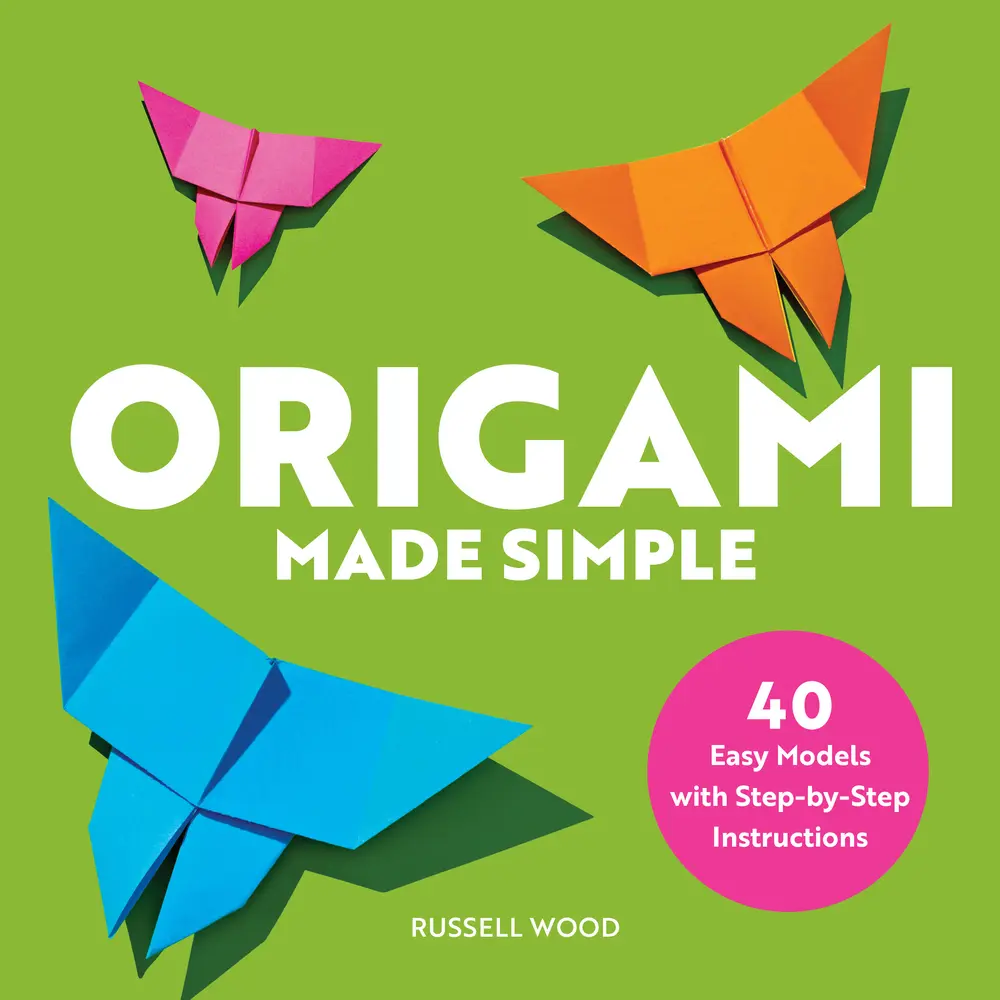 USED-Origami Made Simple: 40 Easy Models with Step-By-Step Instructions by Wood, Russell (Paperback)