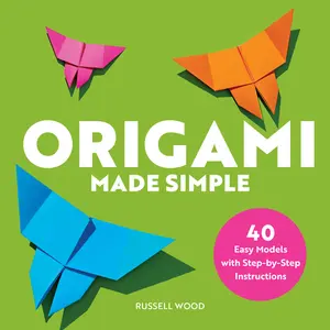 USED-Origami Made Simple: 40 Easy Models with Step-By-Step Instructions by Wood, Russell (Paperback)