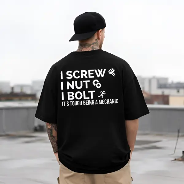 Men's Cotton Shortsleeve Round Neck Traditional Fabric Casual Classic Tshirt - Menswear Tee with Tough Mechanic Theme, Funny "I Screw, I Nut, I Bolt" Graphic