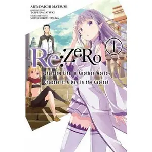 USED-RE: Zero -Starting Life in Another World-, Chapter 1: A Day in the Capital, Vol. 1 (Manga) by Nagatsuki, Tappei (Paperback)