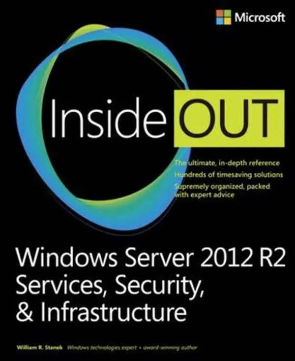 USED Book - Windows Server 2012 R2 Inside Out Volume 2: Services, Security, & Infrastructure by Stanek, William (Paperback) - english