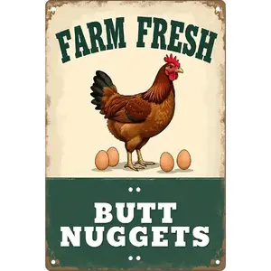 Chicken Coop Accessories Metal Signs -Chicken Coop Tin Signs Farm Fresh Butt Nuggest