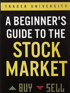 A Beginner's Guide to the Stock Market: Everything You Need to Start Making Money Today Paperback