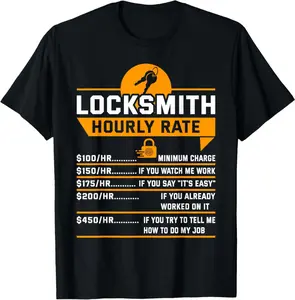 Funny Locksmith Hourly Rate Apparel For Locksmiths T-Shirt