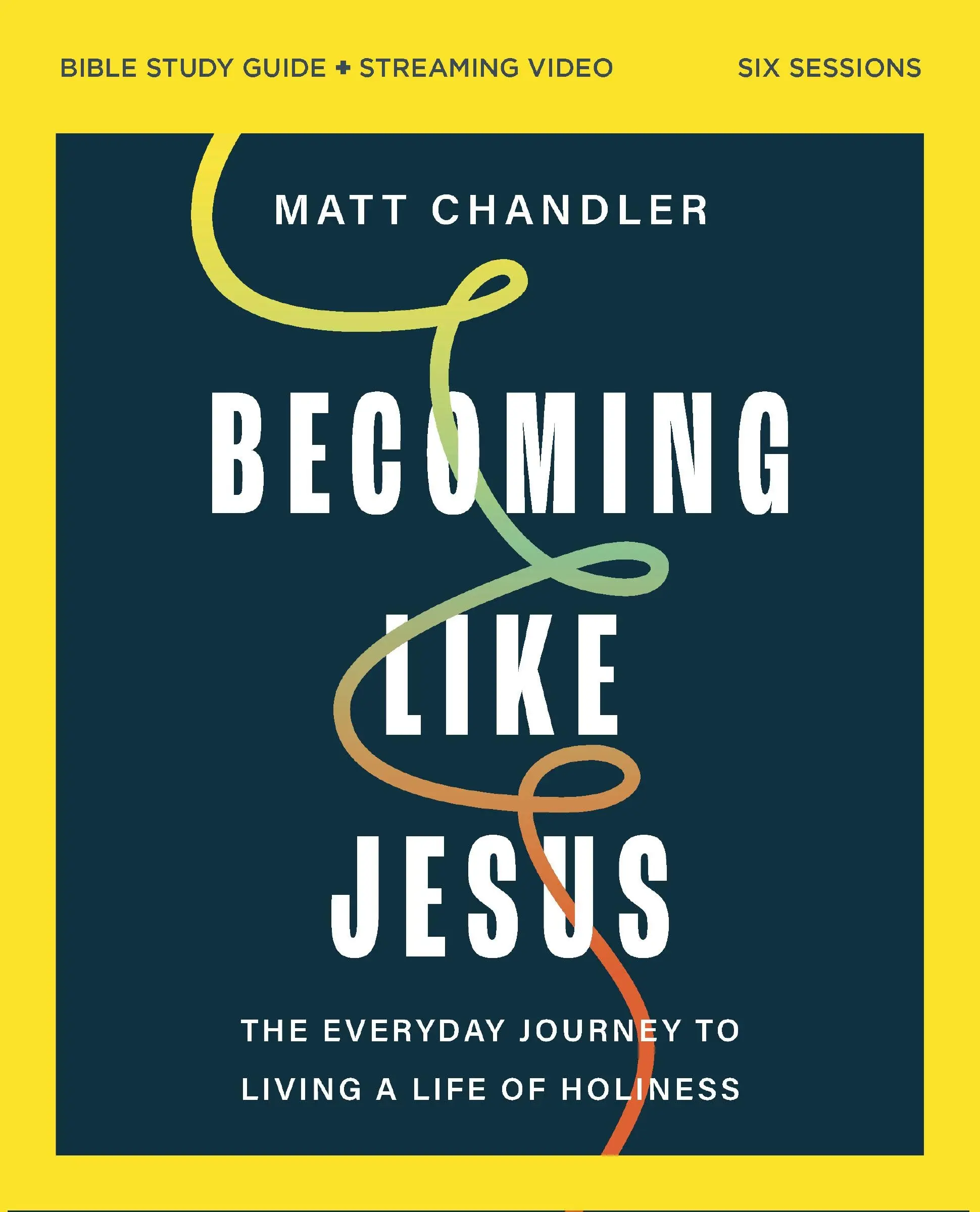 Becoming Like Jesus Bible Study Guide Plus Streaming Video: A Bible Study on the Beatitudes -- Matt Chandler - Paperback