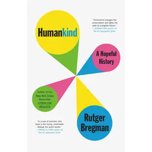 Humankind by Rutger Bregman, Erica Moore, Elizabeth Manton [Hardcover Book]