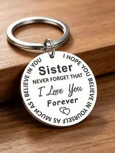 "sister I Love You Forever" Engraved Stainless Steel Keychain, Durable Metal Accessory, Perfect Gift for Sisters, Elegant Design
