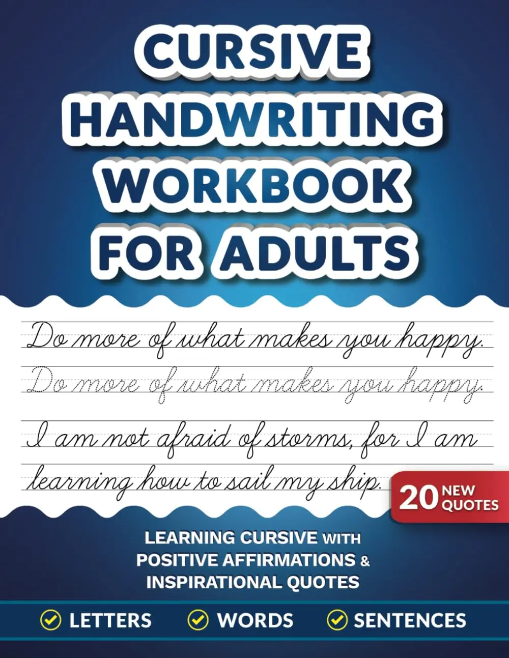Cursive Handwriting Workbook for Adults: Learning Cursive with Positive Affirmations & Inspirational Quotes