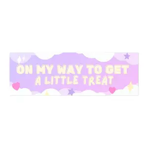 A Little Treat Funny Car Magnet | Cute Funny Bumper Magnet | Gift for Friend | Funny Car Accessories | Cute Bumper Magnet | On My Way
