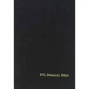 USED Book - Holy Bible: PTL Parallel Edition by PTL Ministries (Unknown) - english