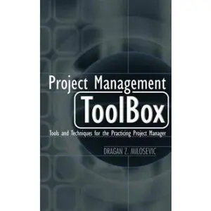 USED-Project Management ToolBox: Tools and Techniques for the Practicing Project Manager by Dragan Z. Milosevic (Hardcover)