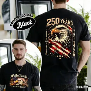 250 Years of Freedom 1776–2026 Patriotic Eagle Shirt for Men,Comfort Colors, American Flag Bald Eagle tee, Faith and Freedom USA t-shirt, 4th of July Apparel,Soft Material,Size S-5XL