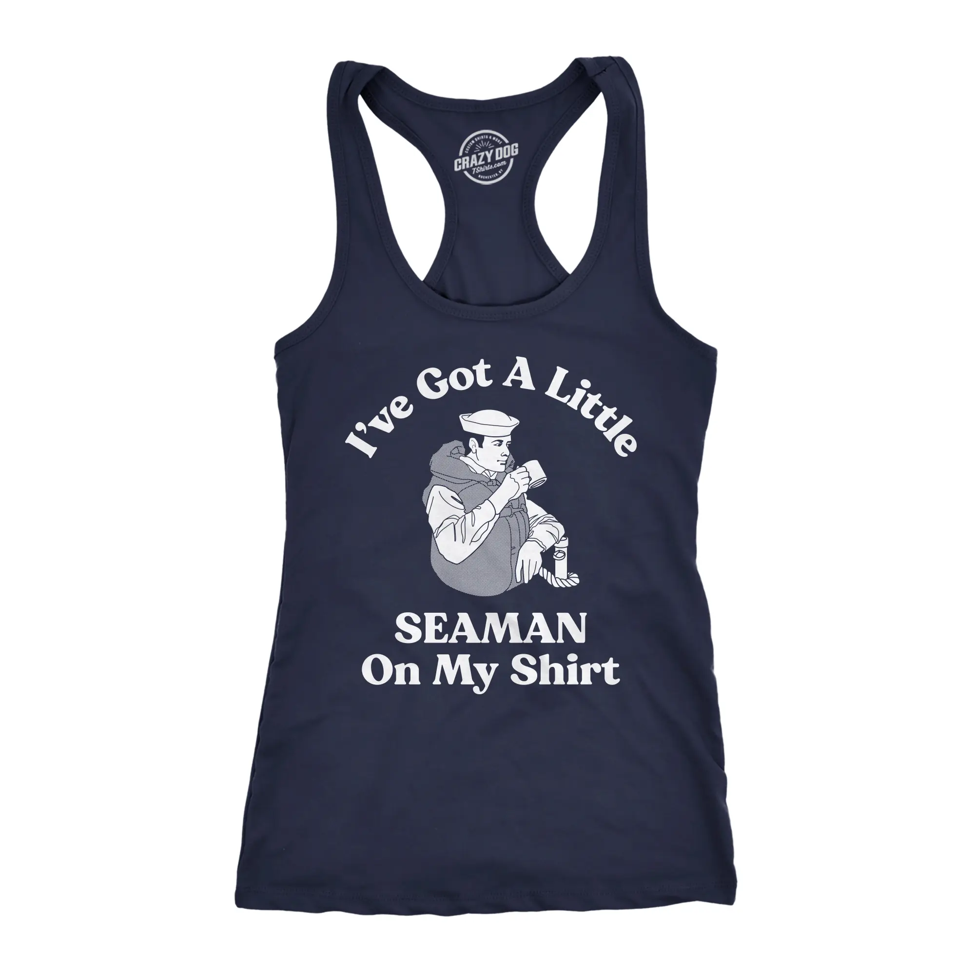 Womens Fitness Tank Funny Shirts Ive Got A Little Seaman On My Shirt Sarcastic Sleeveless Tee For Ladies Funny Racerback Tank Cute Slimming Tank tops comfortable soft top offensive Tank Top for Women Funny Navy -