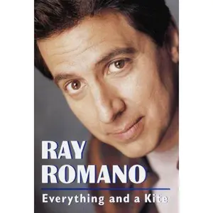 USED-Everything and a Kite by Ray Romano (Hardcover)