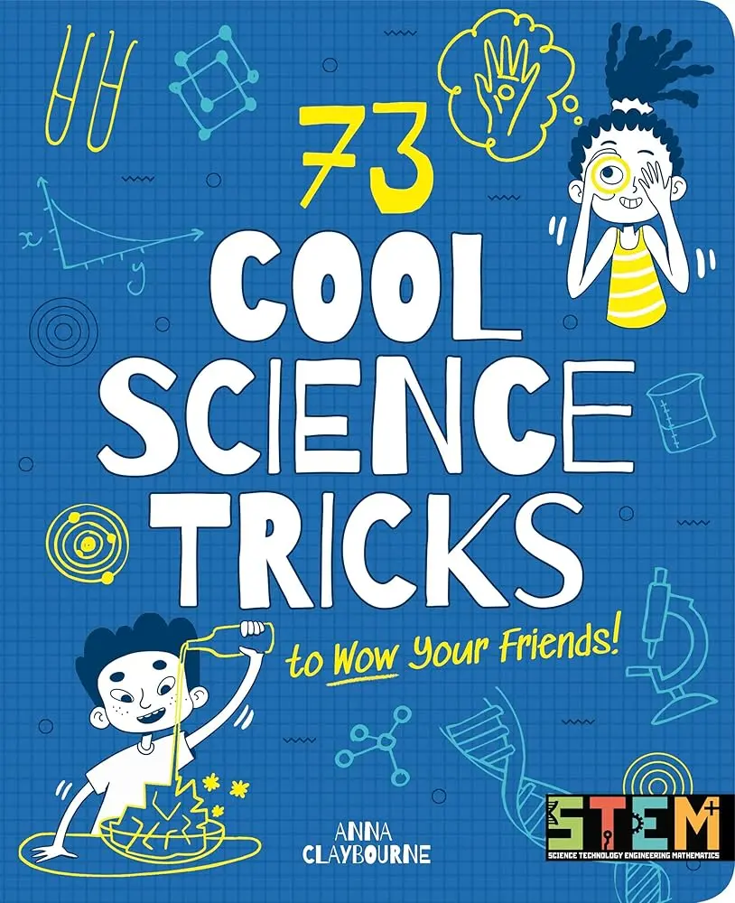 Children's Science & Technology English Book - Anna Claybourne, Award-Winning Author, Safe Hazard-Free Learning, 73 Cool Experiments, Fun Twist Hilarious Pranks, Incredible Optical Illusions
