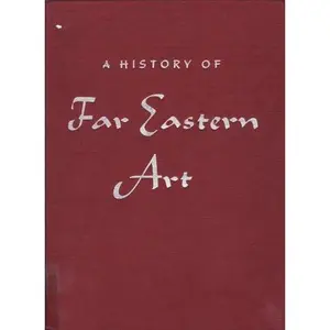 USED Book - A History of Far Eastern Art by Sherman E. Lee (Hardcover) - english