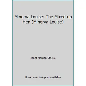 USED Book - Minerva Louise: The Mixed-up Hen (Minerva Louise) by Janet Morgan Stoeke (Paperback) - english