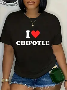 100% Cotton Unisex I Love Chipotle I Love Heart Chipotle Funny Food Lover Gifts T-Shirt