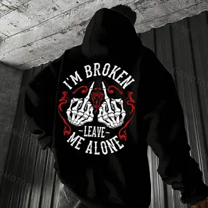 I'M BROKEN LEAVE ME ALONE Defiant Bone Hand Print Men's Hoodie