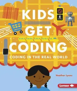 USED-Coding in the Real World by Lyons, Heather (Library Binding)