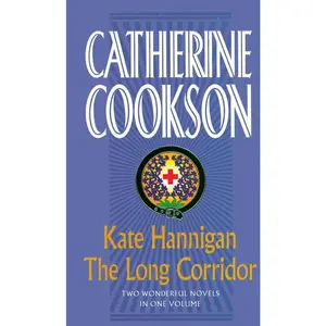 USED-Kate Hannigan & The Long Corridor Omnibus by Catherine Cookson (Unknown)